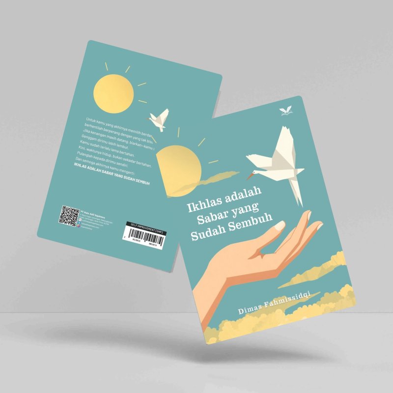 Ikhlas adalah Sabar yang Sudah Sembuh